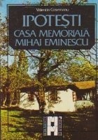 Ipotesti - Casa memoriala Mihai Eminescu foto
