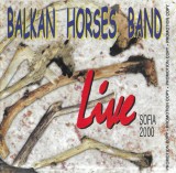 Balkan Horses Band - Live Sofia 2000, CD