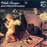 Jean-Philippe Rameau - Pr&eacute;lude Baroque VIII, CD