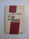 STUDII DE SOCIOLOGIE ISTORICA de HENRI H. STAHL , 1972