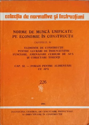 NORME DE MUNCA UNIFICATE 226-INSTITUTUL CENTRAL DE CERCETARE, PROIECTARE SI DIRECTIVARE IN CO-242261 foto