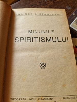 C. Stanulescu - Minunile Spiritismului, William Crookes - Nemurirea Sufletului (colegate) foto