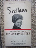 Svetlana - The Incredible Story Of Stalin&#039;s Daughter -MARTIN EBON