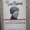 Svetlana - The Incredible Story Of Stalin&#039;s Daughter -MARTIN EBON