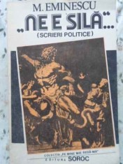 NE E SILA... SCRIERI POLITICE-MIHAI EMINESCU foto