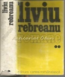 Romane Liviu Rebreanu: Ciuleandra, Craisorul Horia, Rascoala - Editura Cartea Romaneasca, 1986