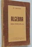 Manual de Algebra - manual pentru clasa a IX-a 1961