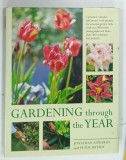 GARDENING THROUGH THE YEAR by JONATHAN EDWARDS and PETER MCHOY , 2006