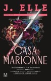 Casa marionne - J. Elle - Trei