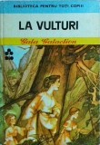 Gala Galaction - La vulturi