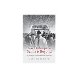 From Dubuque to Selma and Beyond: My Journey to Understand Racism in America