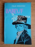 Claude Mazauric - Babeuf si conspiratia pentru egalitate