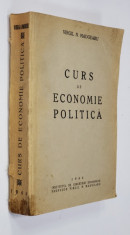 CURS DE ECONOMIE POLITICA de VIRGIL N. MADGEARU - 1944 foto