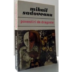 POVESTIRI DE DRAGOSTE de MIHAIL SADOVEANU , 1970