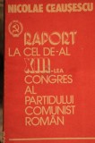 NICOLAIE CEAUSESCU-RAPORTUL COMITETULUI CENTRAL CU PRIVIRE LA ACTIVITATEA PCR-1984