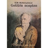 Ion Minulescu - Cetiti-le noaptea (Editia: 1991)