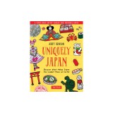 Uniquely Japan: A Comic Book Artist Shares Her Personal Faves - Discover What Makes Japan the Coolest Place on Earth!