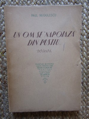 Un om se&amp;#039;napoiaza din pustiu - Paul Negulescu// 1946 foto