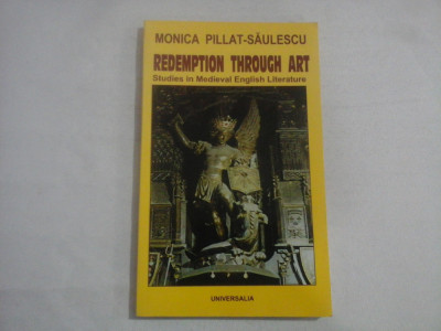 REDEMPTION THROUGH ART - MONICA PILLAT-SAULESCU - (autograf si dedicatie) foto