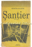 Santier. Roman Indirect - Mircea Eliade, 1979, Gabriele D&#039;Annunzio