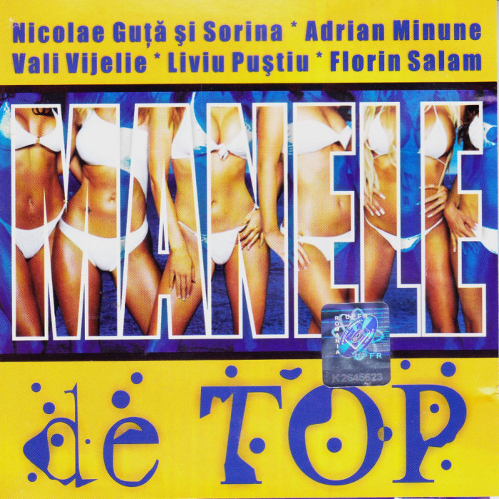 CD Manele: Manele de top ( 2004, original, stare foarte buna )