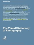 The Visual Dictionary of Photography | David Prakel, Bloomsbury Publishing PLC