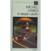 A felsz&iacute;n alatt - Michael Faber