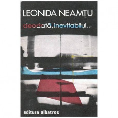 Leonida Neamtu - Deodata, inevitabilul... - 103371