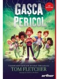 Gasca pericol/Tom Fletcher