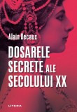 Cumpara ieftin Dosarele secrete ale secolului XX, Litera