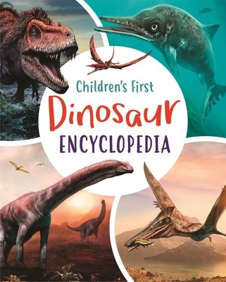 Children&#039;s First Dinosaur Encyclopedia