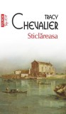 Sticlăreasa (Top 10+) - Paperback brosat - Tracy Chevalier - Polirom
