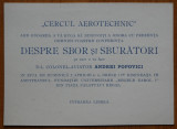Cercul Aerotehnic ; Despre sbor si sburatori , Col. aviator Andrei Popovici
