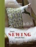 Simple Sewing with Lola Nova | Alexandra Smith, Mitchell Beazley