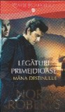 Legaturi primejdioase, Mana destinului, Volumul I