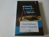 Bucky f cking dant -David Duchovny