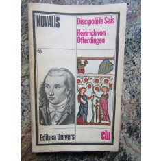 Novalis - Discipolii la Sais - Heinrich von Ofterdingen