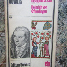 Novalis - Discipolii la Sais - Heinrich von Ofterdingen