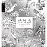 FIELD GUIDE: CREATURES GREAT &amp; SMALL COLOURING