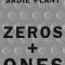 Zeros and Ones: Digital Women and the New Technoculture