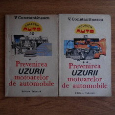 V. Constantinescu - Prevenirea uzurii motoarelor de automobile 2 volume