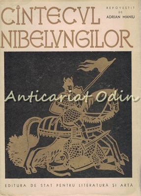 Cintecul Nibelungilor - Repovestire: Adrian Maniu foto