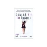 Cum sa fii tu insuti