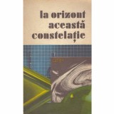 - La orizont aceasta constelatie... - 132156