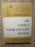 Din estetica poeziei populare romane &ndash; Gheorghe Vrabie - Studii literare