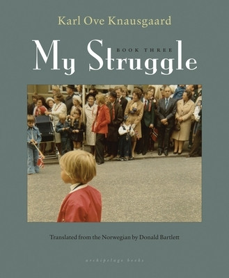 My Struggle, Book Three: Boyhood foto