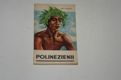 Polinezienii - Ion Vladutiu foto