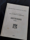 Carte KHINOTERAPIE-1991 Univ.ATHENAEUM,George Emil Constantinescu.Ana raducanu