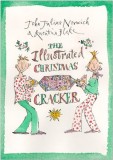 The Illustrated Christmas Cracker | John Julius Norwich