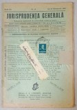 JURISPRUDENTA GENERALA , PUBLICATIUNE SAPTAMANALA DE JURISPRUDENTA ROMANA SI STRAINA , NR. 31, 1942